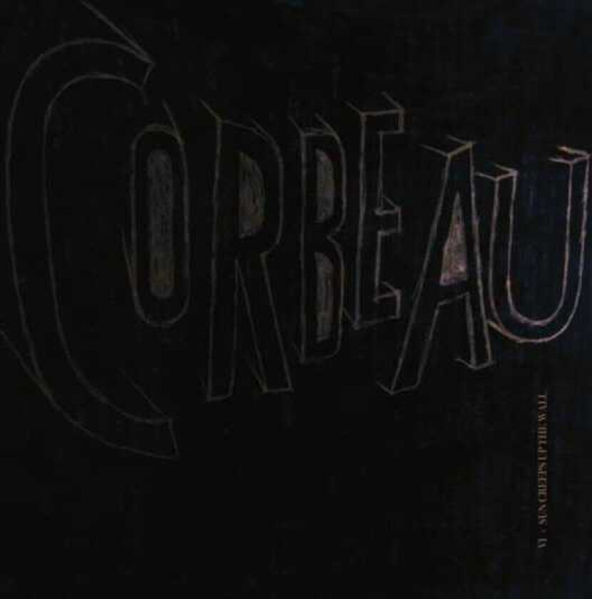 Le Corbeau VI Sun Creeps Up The Wall LP/Vinyl