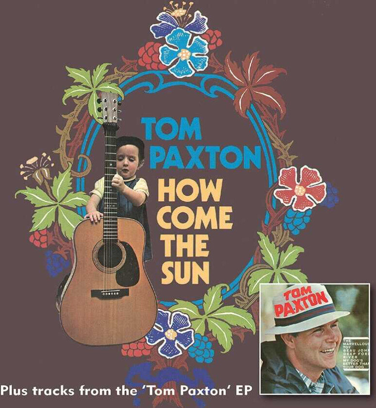 Tom Paxton How Come The Sun/Tom Paxton Ep CD