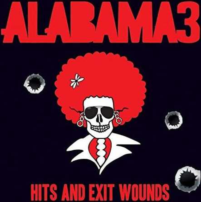Alabama 3 Hits And Exit Wounds LP/Vinyl