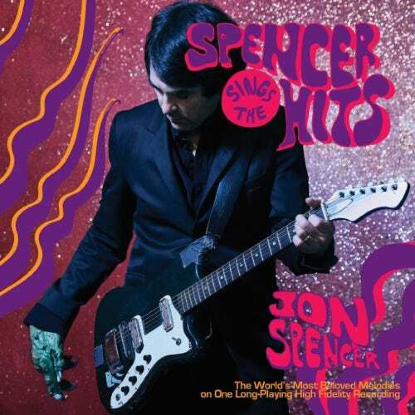 Spencer, Jon : Spencer Sings The Hits CD