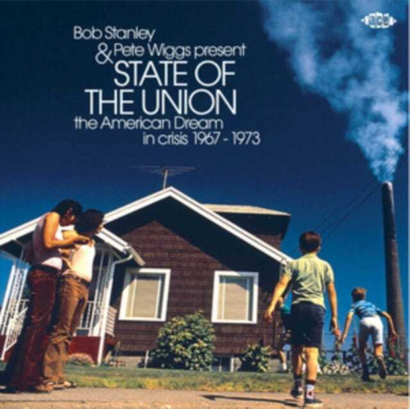 Diverse Artister, Bob Stanley & Pete Wiggs  Bob Stanley & Pete Wiggs Present State Of The Union  The American Dream In Crisis 19671973  LP/Vinyl