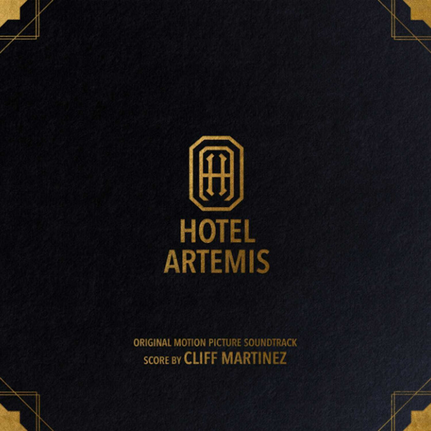 Cliff Martinez, Filmmusikk Hotel Artemis Original Motion Picture Soundtrack LP/Vinyl