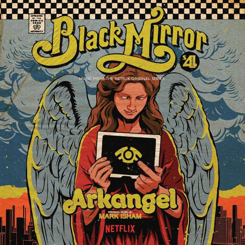 Mark Isham, Filmmusikk  Arkangel: Black Mirror  Music From The Netflix Original Series  CD