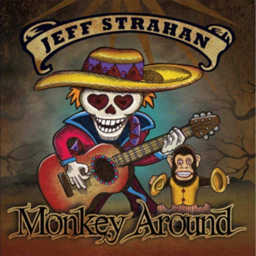 Jeff Strahan  Monkey Around  CD