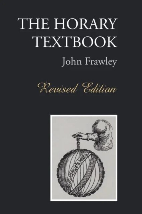 The Horary Textbook av John Frawley