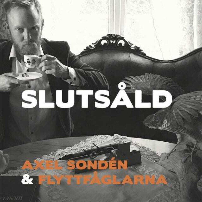 Axel Sonden & Flyttfåglarna Slutsåld CD