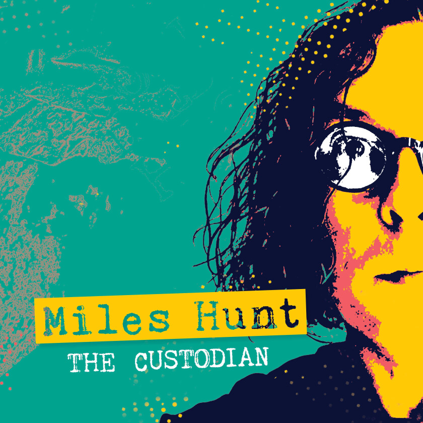 Miles Hunt  Custodian  CD