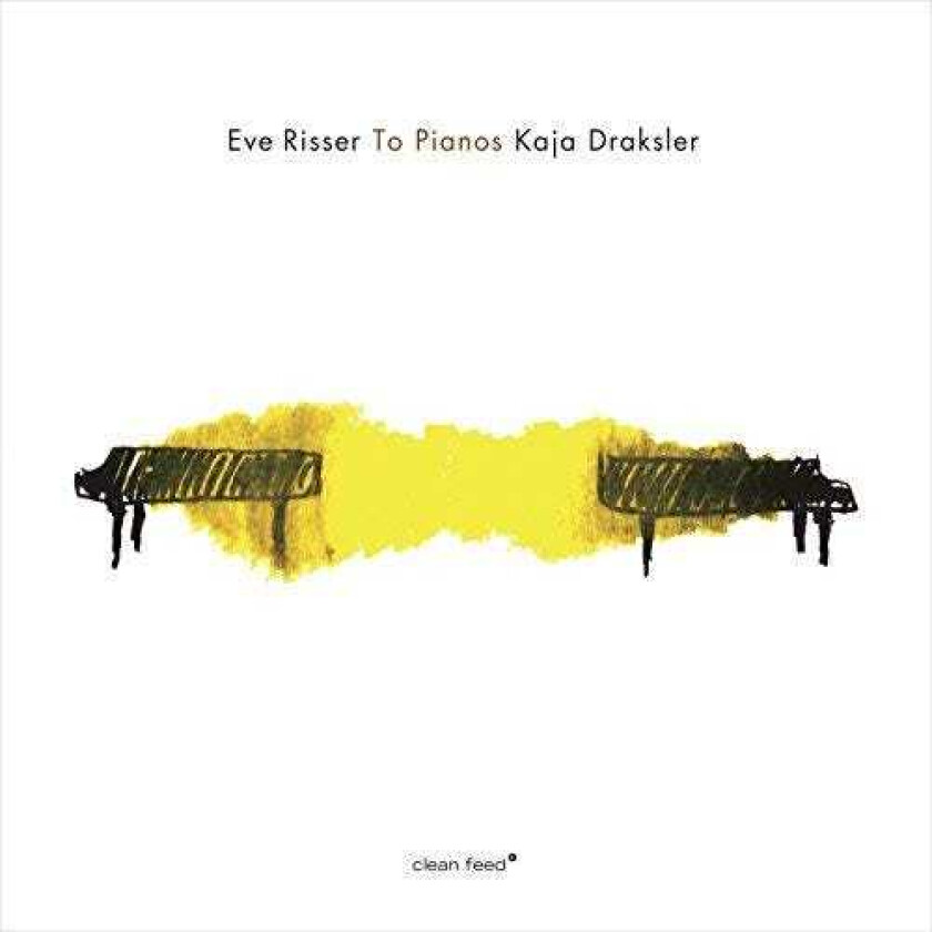 Eve Risser & Kaja Draksler To Pianos CD