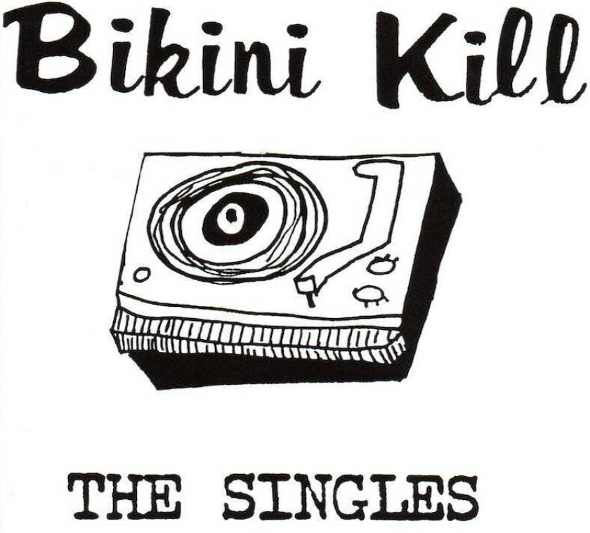 Bikini Kill The Singles CD