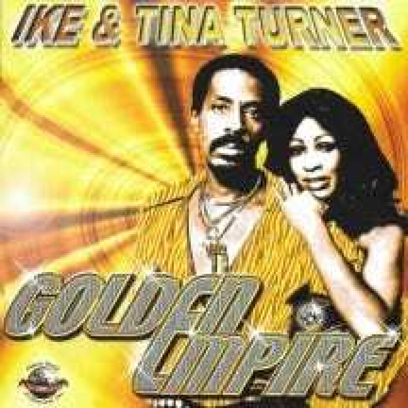 Ike & Tina Turner Golden Empire CD