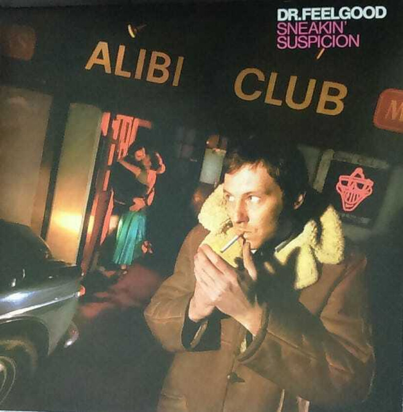 Dr. Feelgood Sneakin Suspicion LP/Vinyl