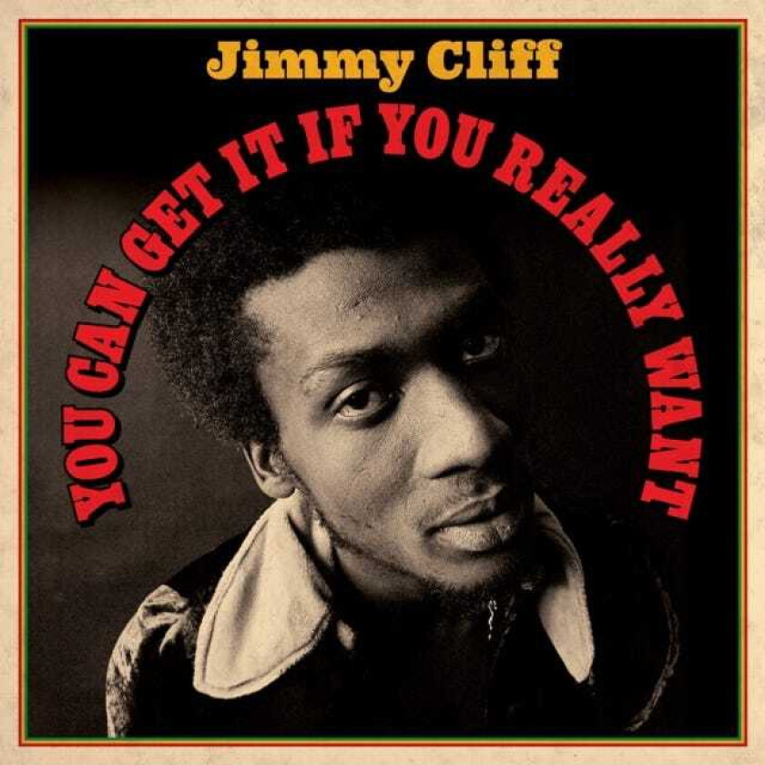 Jimmy Cliff You Can Get It If You Really Want LP/Vinyl
