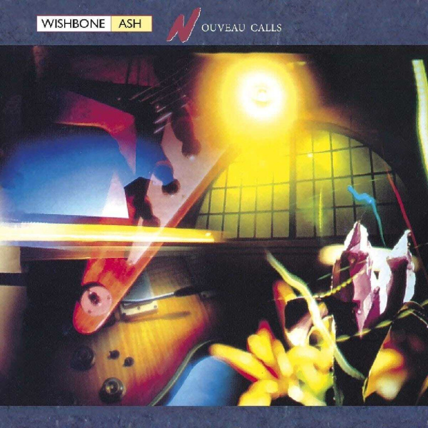 Wishbone Ash  Nouveau Calls  CD