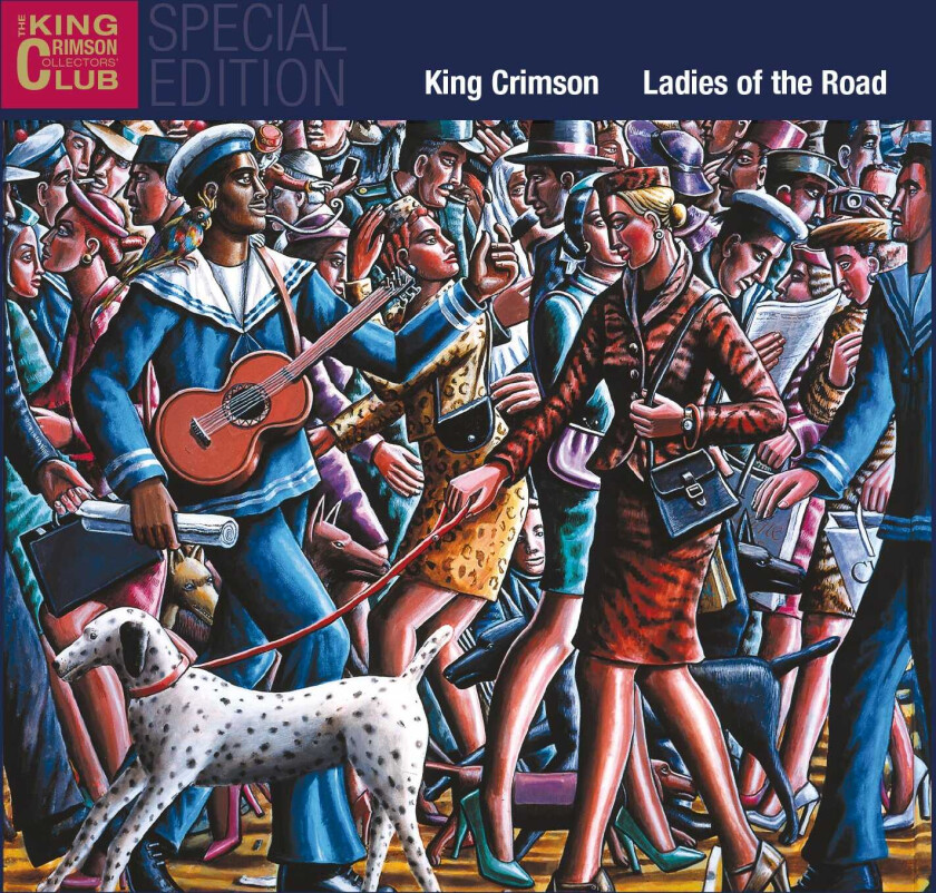 King Crimson Ladies Of The Road CD
