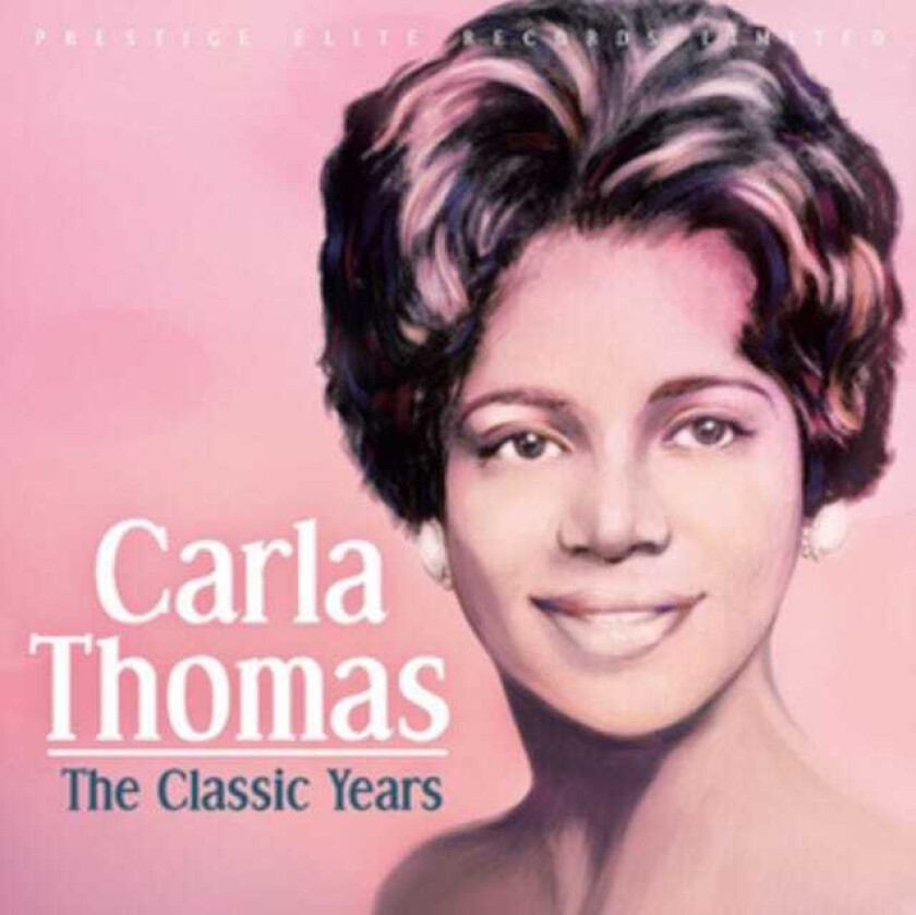 Carla Thomas  The Classic Years  CD