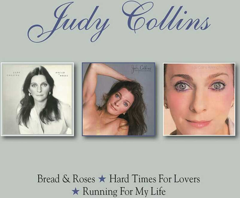 Judy Collins Bread & Roses/Hard Times For Lovers/Running For My Life CD