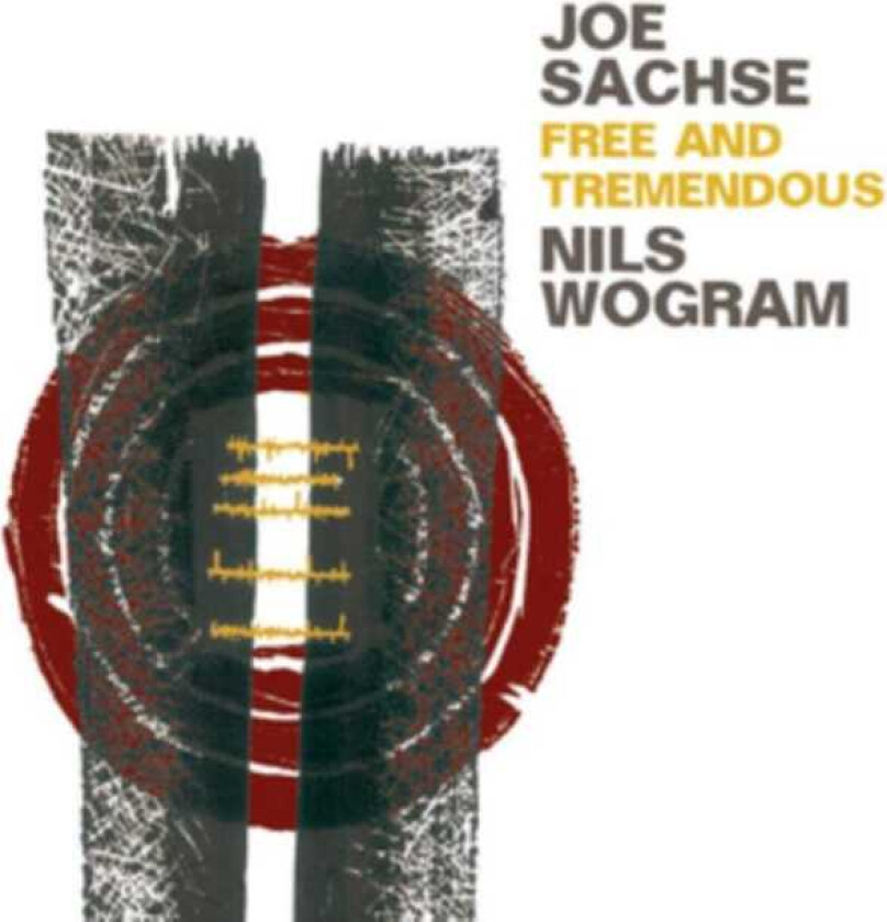 Joe Sachse, Nils Wogram Free And Tremendous CD