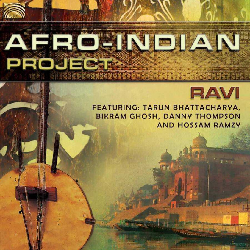 Ravi (World) AfroIndian Project CD