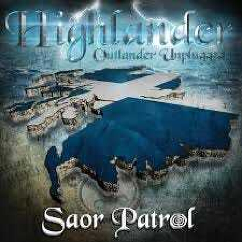 Saor Patrol Highlander CD
