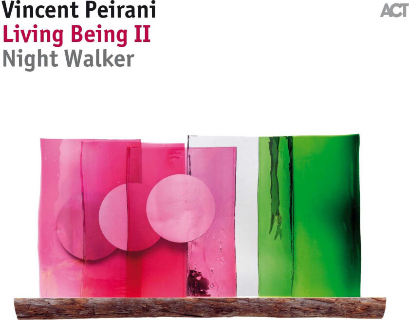 Vincent Peirani Living Being II Night Walker CD