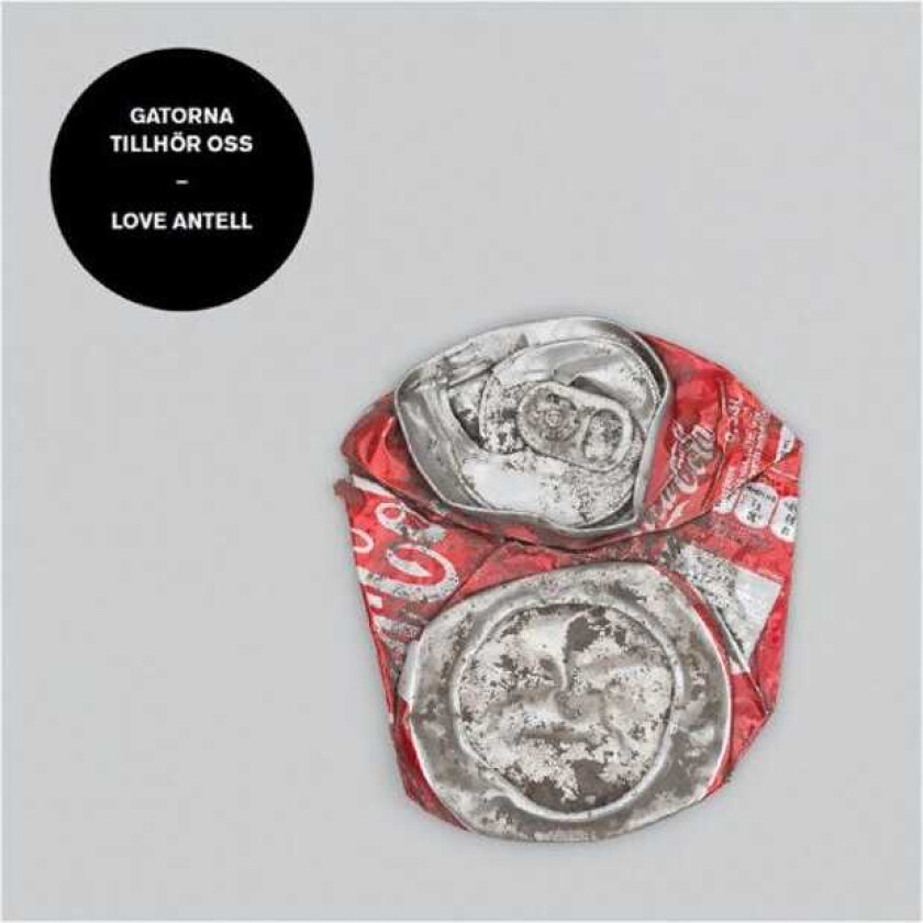 Love Antell Gatorna Tillhör Oss LP/Vinyl