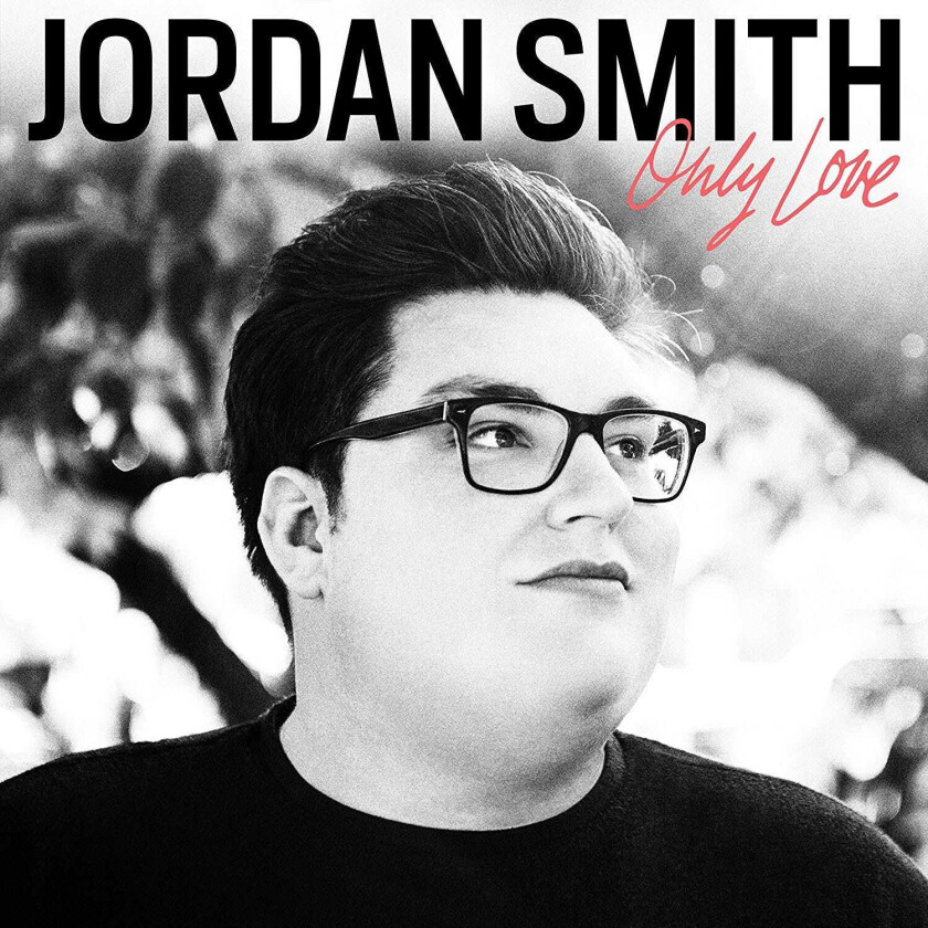 Jordan Smith Only Love CD