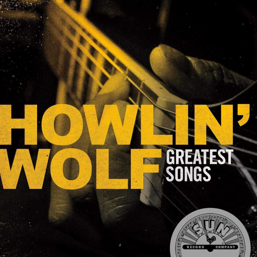 Howlin' Wolf Greatest Songs CD