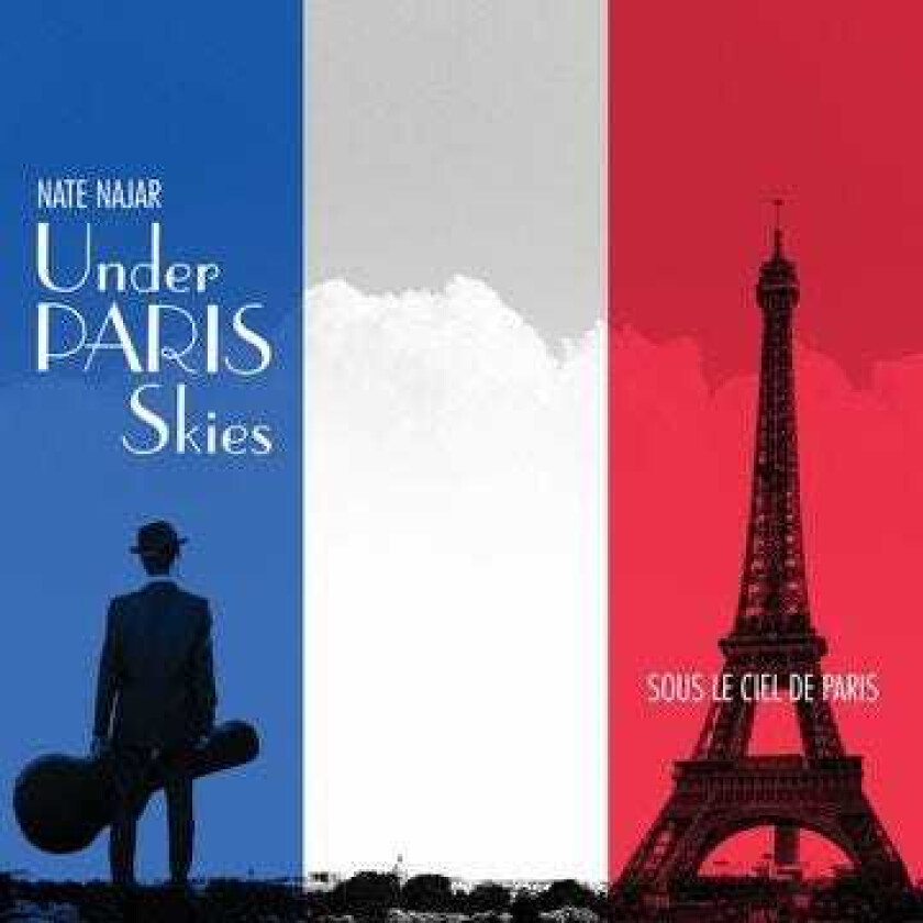 Nate Najar Under Paris Skies CD