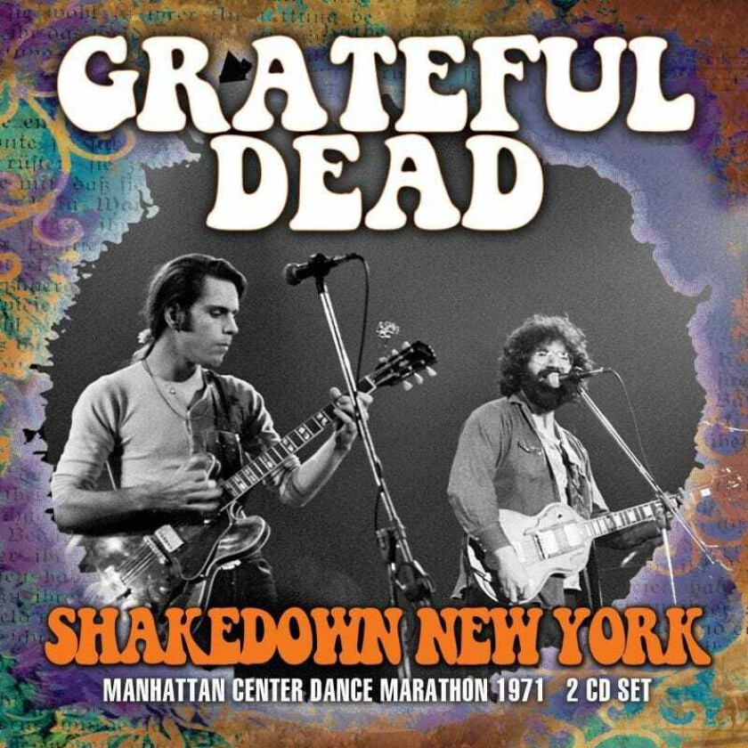 Grateful Dead Shakedown New York CD