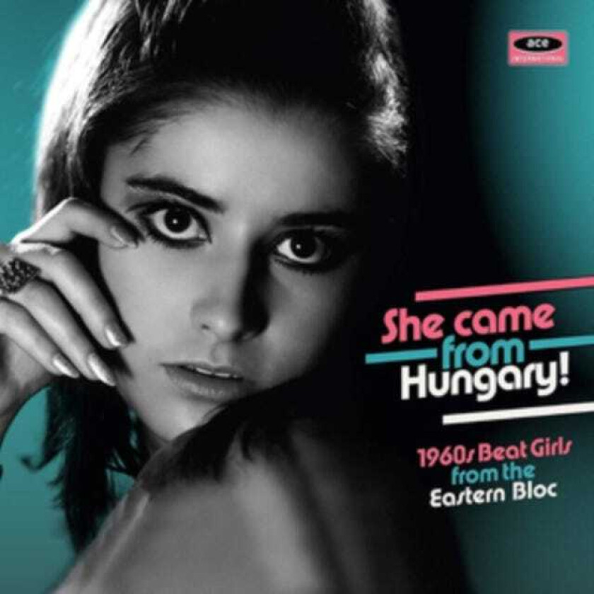 Diverse Artister She Came From Hungary! 1960's Beat Girls From The Eastern Bloc CD