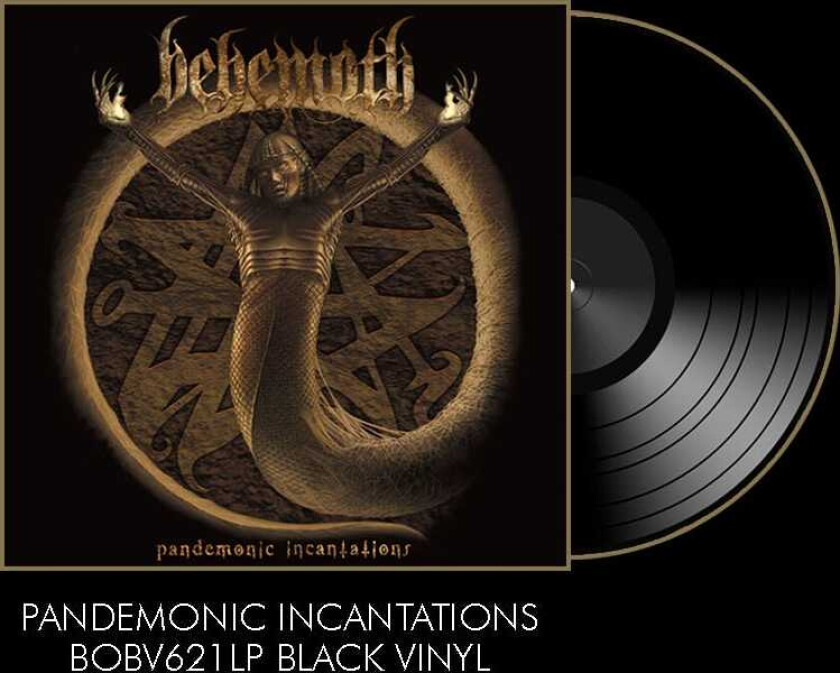 Behemoth Pandemonic Incantations LP/Vinyl