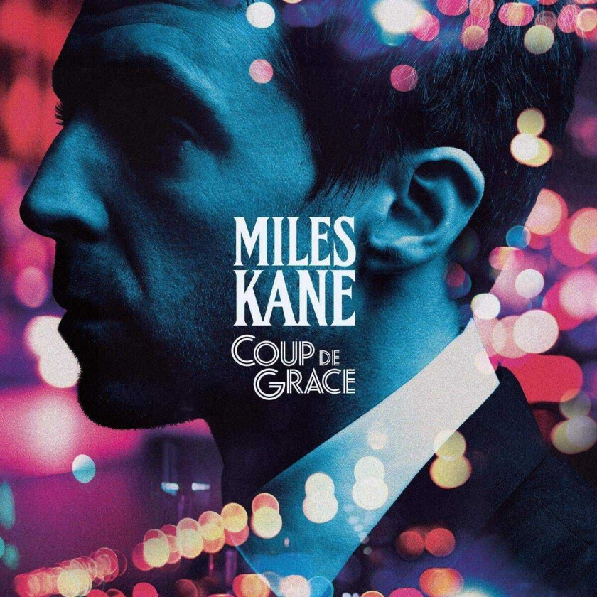 Miles Kane  Coup De Grace  CD