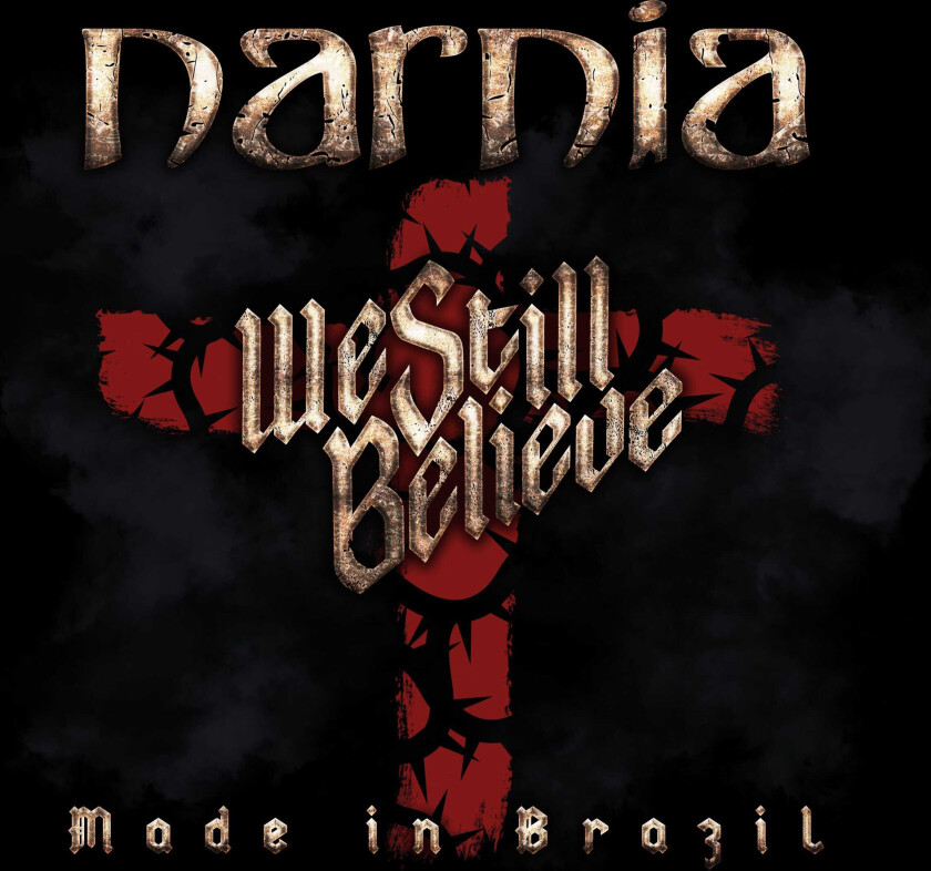 Narnia  We Still Believe  Made In Brazil  CD