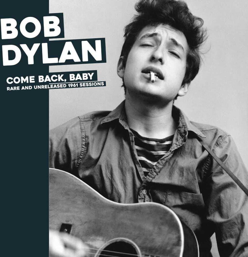 Bob Dylan Come Back, Baby: Rare And Unreleased 1961 Sessions LP/Vinyl