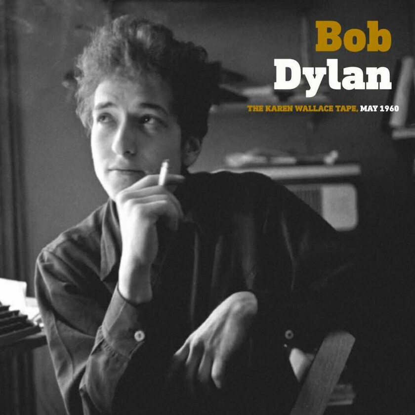 Bob Dylan The Karen Wallace Tape, May 1960 LP/Vinyl