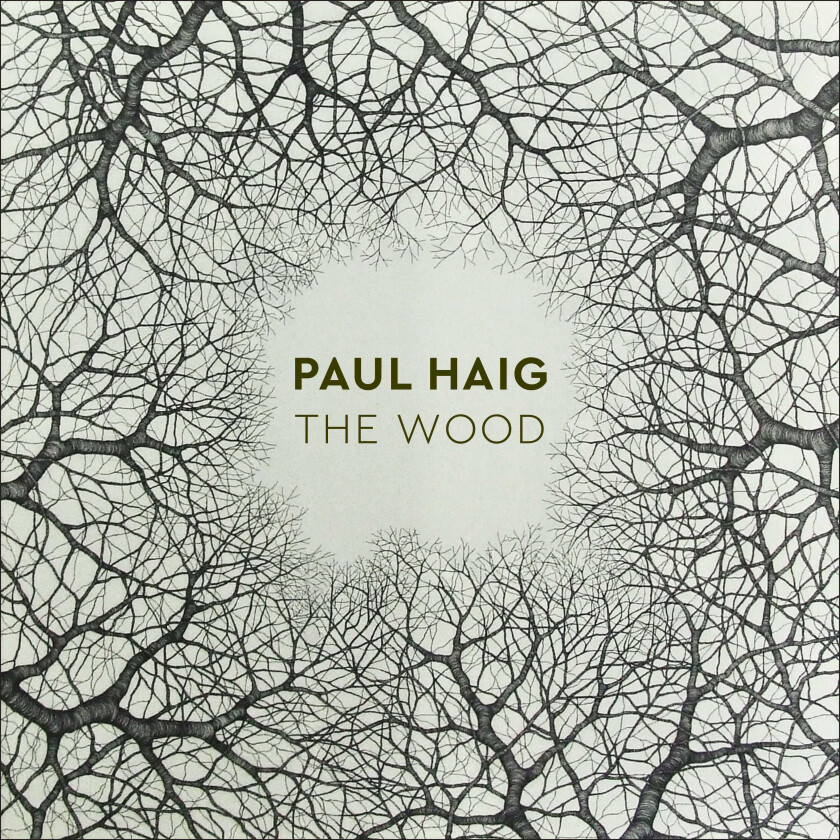 Paul Haigh  Wood  CD