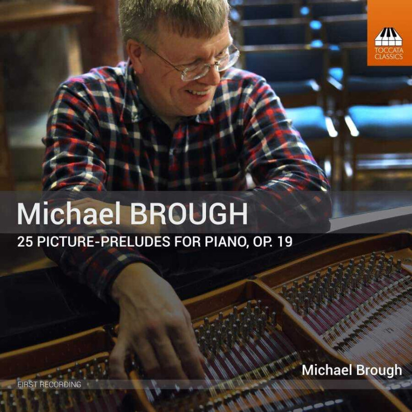 Michael Brough  Brough: 25 PicturePreludes For Piano, Op. 19  CD