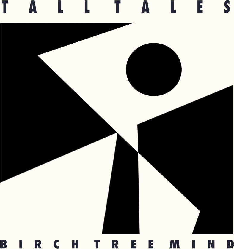 Tall Tales And The Silver Linings Birch Tree Of Mind LP/Vinyl
