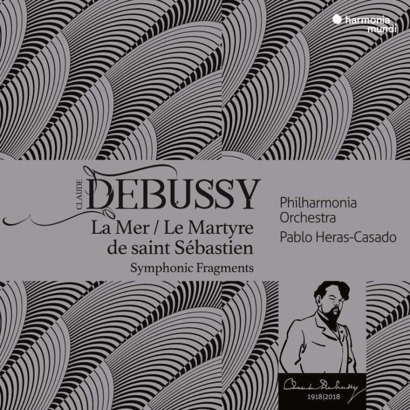 La Mer & Le Martyre De Saint Sébastien, Philharmonia Orchestra, Pablo HerasCasado Debussy: La Mer & Le Martyre De Saint Sébastien CD