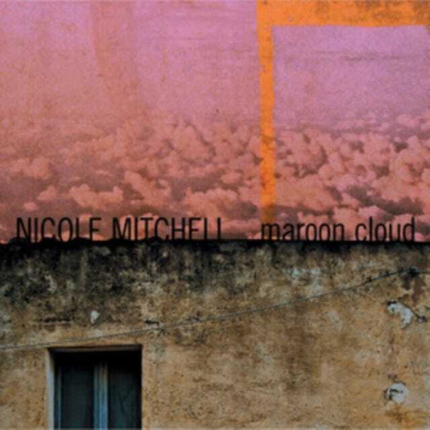 Nicole Mitchell Maroon Cloud CD