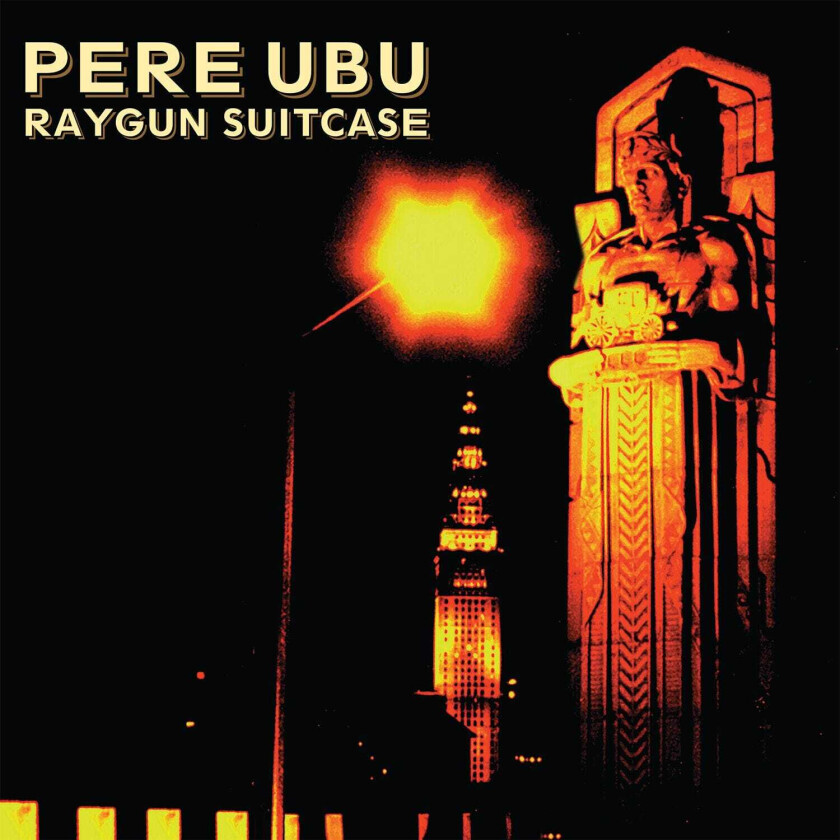Pere Ubu Raygun Suitcase CD