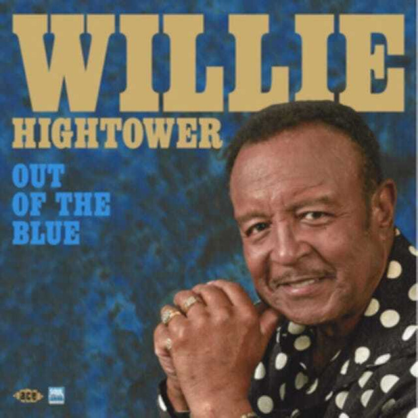 Willie Hightower  Out Of The Blue  CD