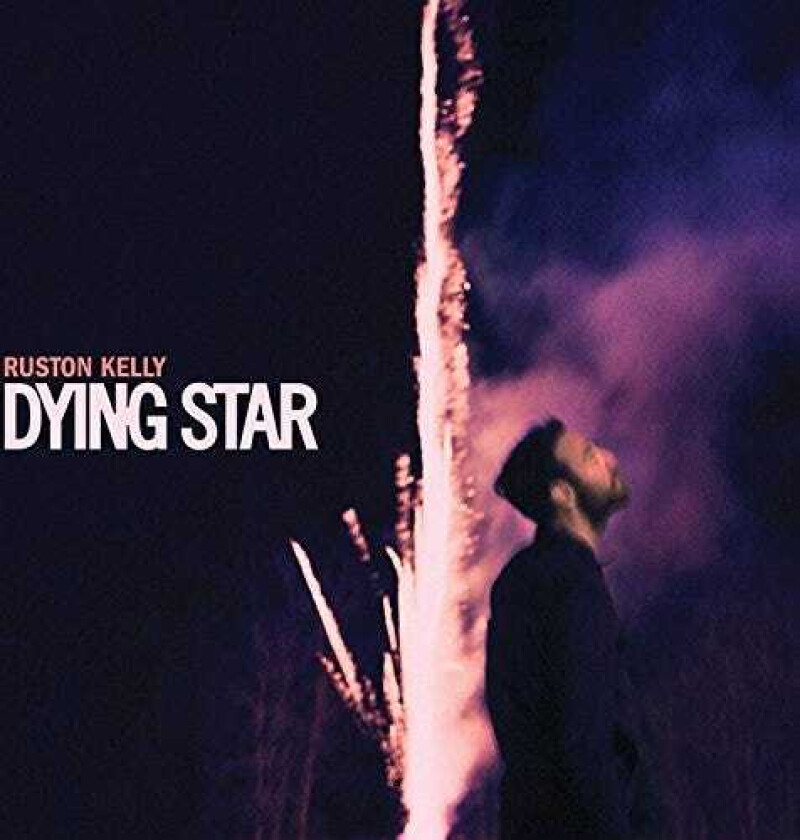 Ruston Kelly : Dying Star CD (2018)