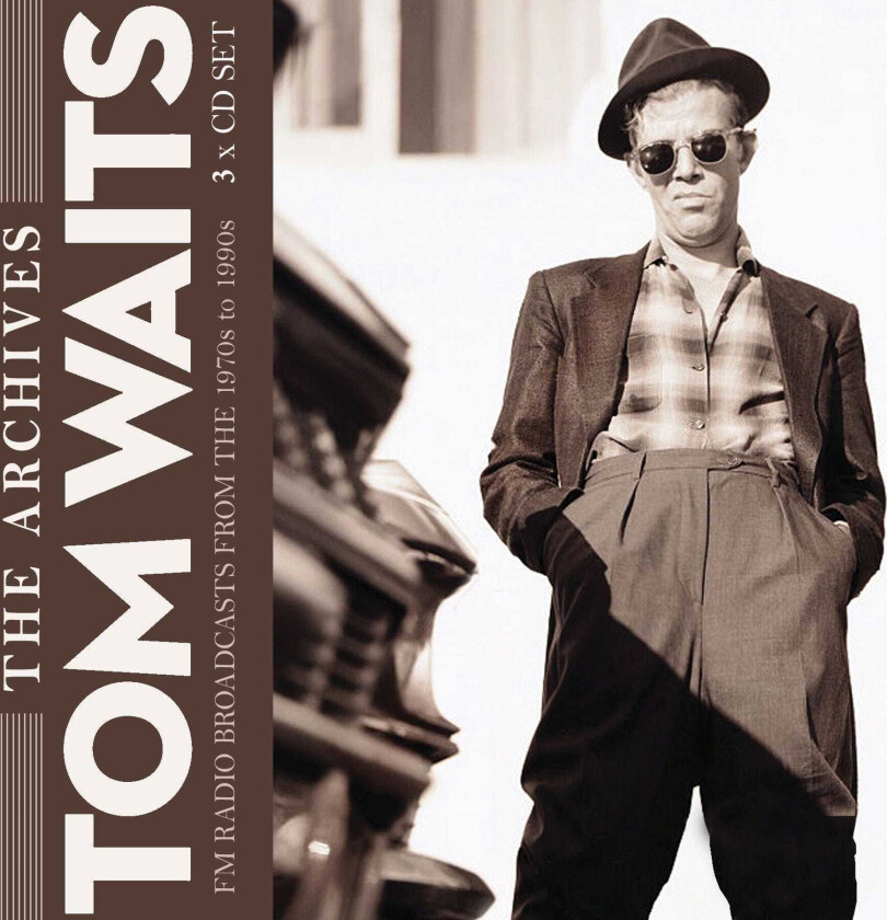 Tom Waits  The Archives (Fm Radio Broadcasts From The 1970s To 1990s  CD