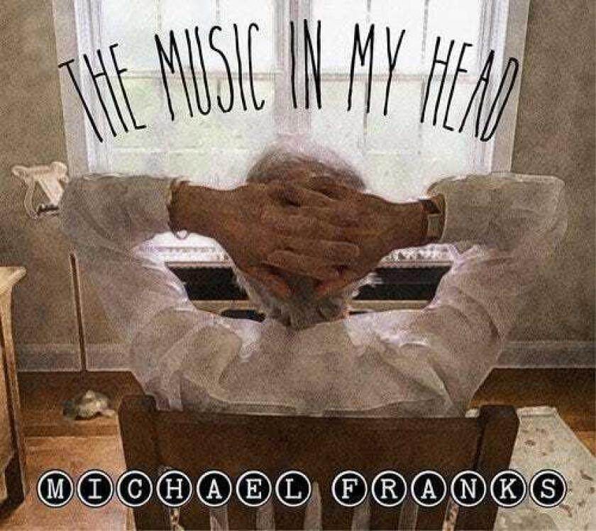 Michael Franks  The Music In My Head  CD