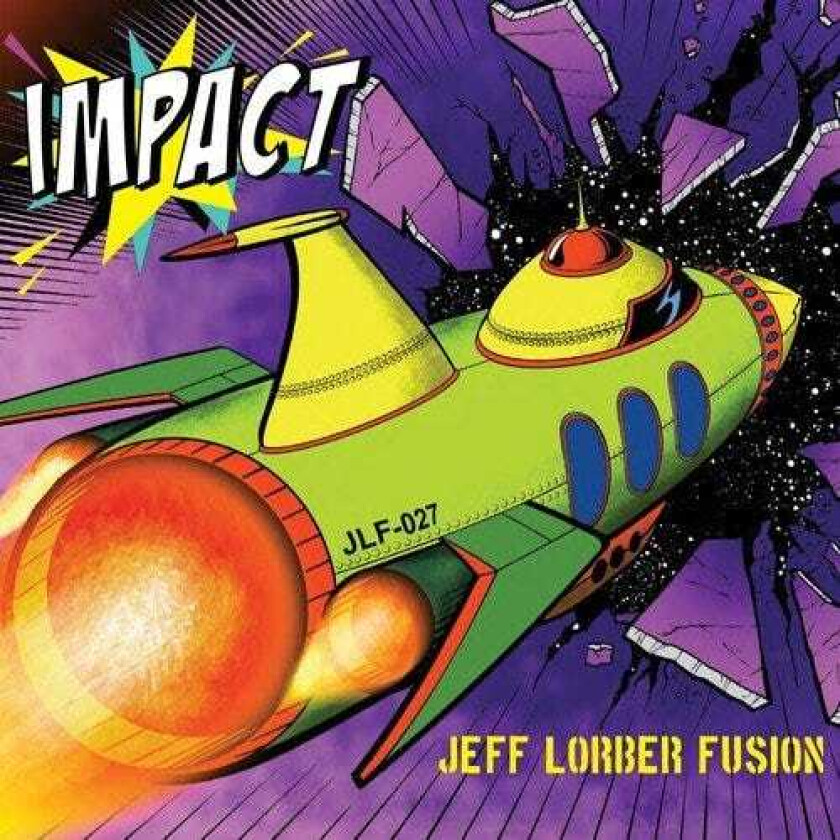 Jeff Lorber, Jeff Lorber Fusion  Impact  CD