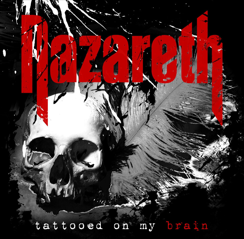 Nazareth Tattooed On My Brain CD