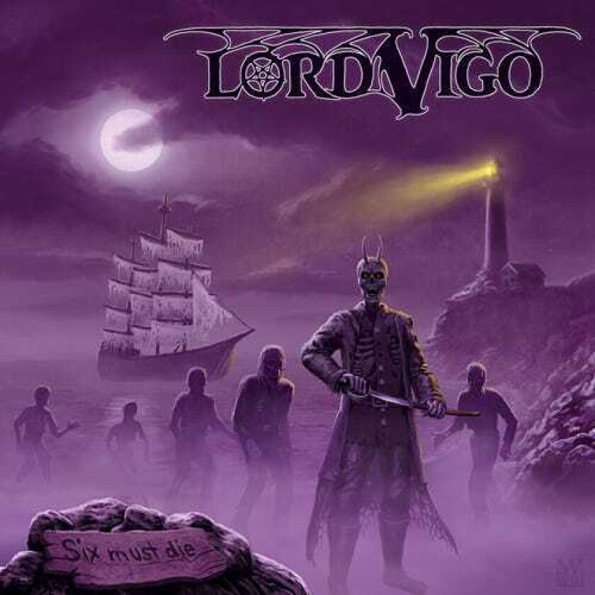 Lord Vigo  Six Must Die  CD