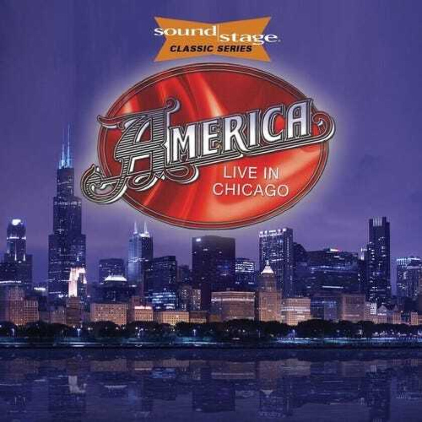 America  Live In Chicago  Soundstage  CD