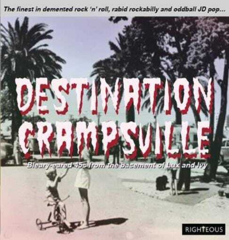 Diverse Artister Destination Crampsville: The Finest In Demented Rock 'n' Roll, Rabid Rockabilly And Oddball CD